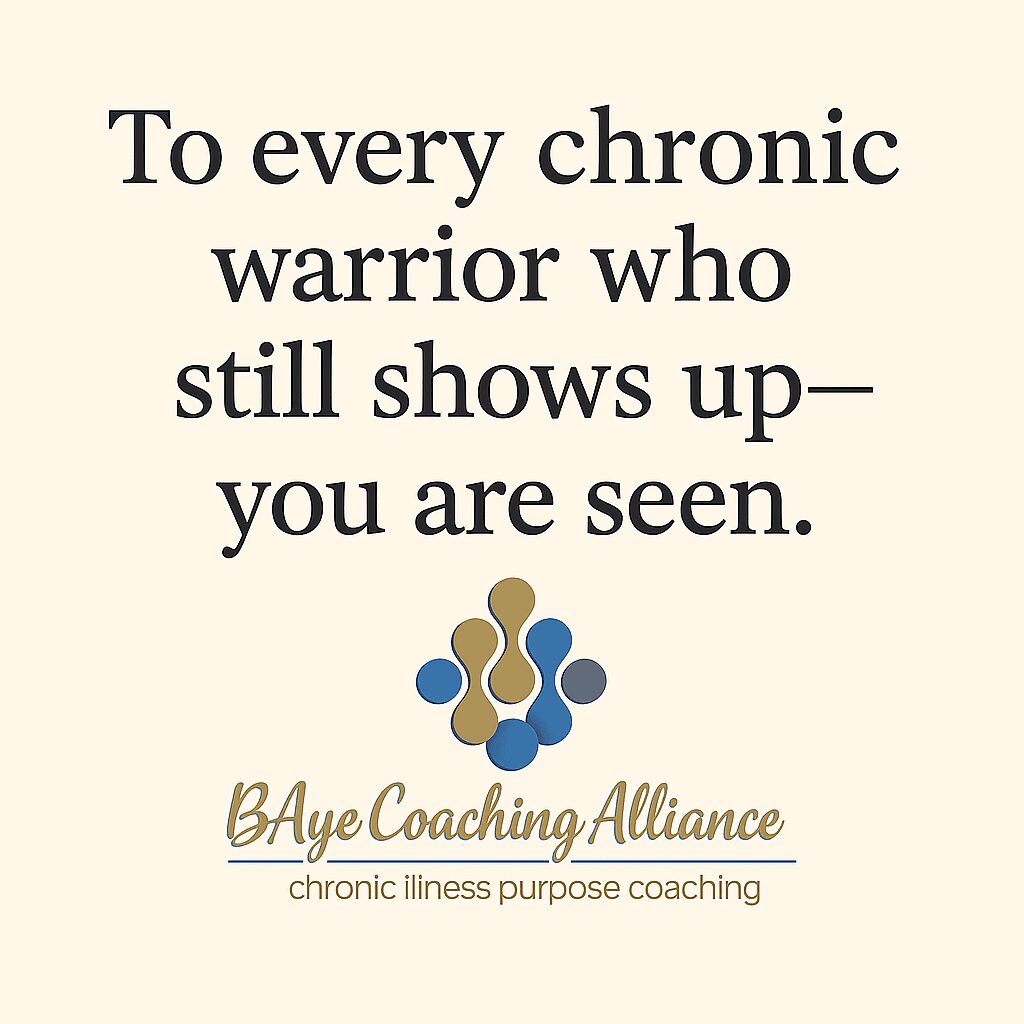 Inspirational quote about chronic warriors, with a logo and text for B Aye Coaching Alliance, on a beige background.