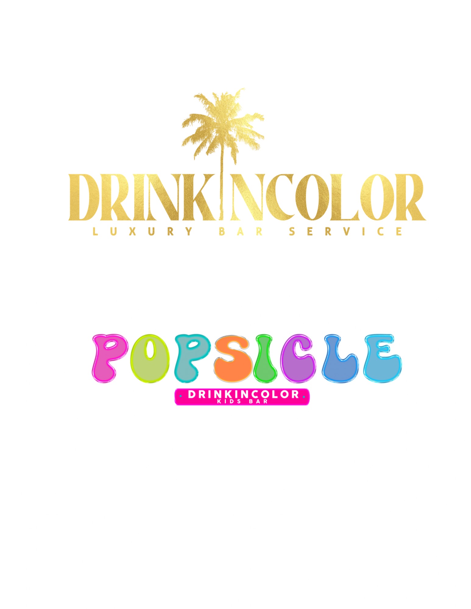 Two logos: one with a palm tree and gold text reading 'DRINK IN COLOR' and another with colorful, playful text reading 'POPSICLE'.